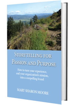 Storytelling for Passion and Purpose